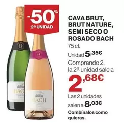 Oferta de Bach - Cava Brut, Brut Nature, Semi Seco O Rosado por 5,35€ en Supercor