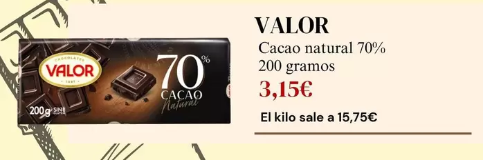Oferta de Valor - Cacao Natural 70% 200 Gramos por 3,15€ en Sangüi