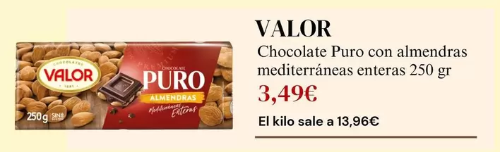 Oferta de Valor - Chocolate Puro Con Almendras Mediterraneas Enteras por 3,49€ en Sangüi