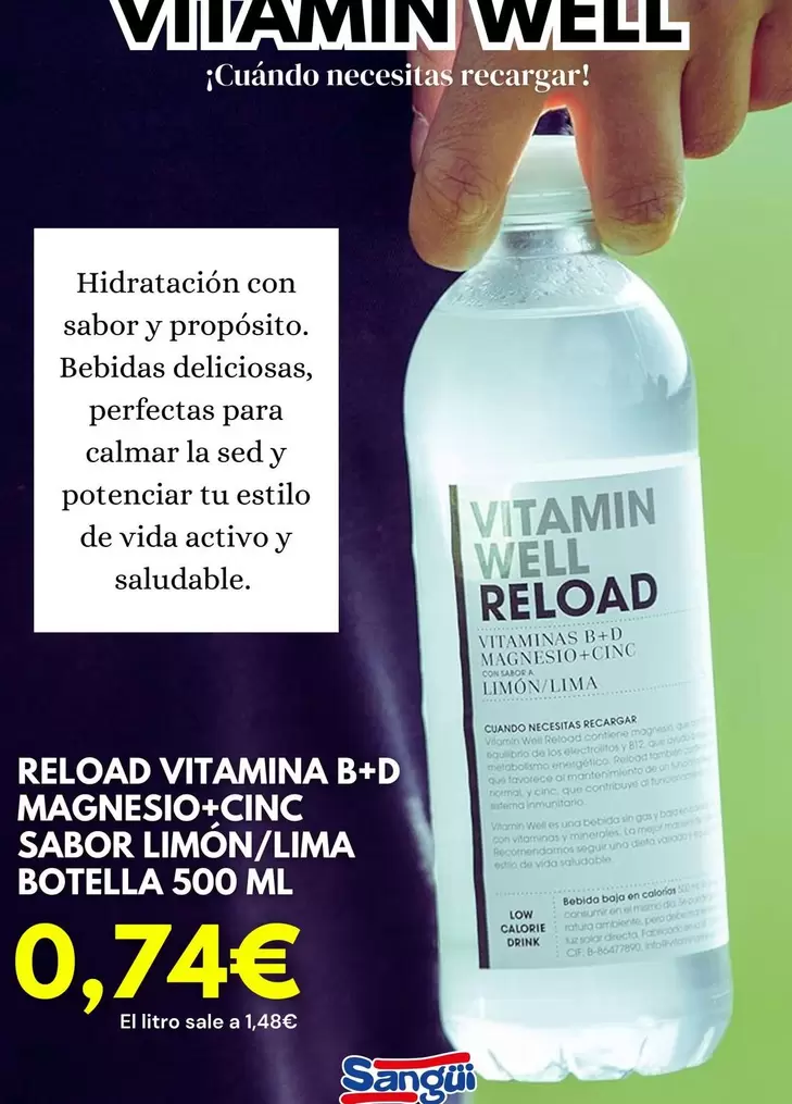 Oferta de Reload Vitamina B+D Magnesio+Cinc Sabor Limon/Lima por 0,74€ en Sangüi