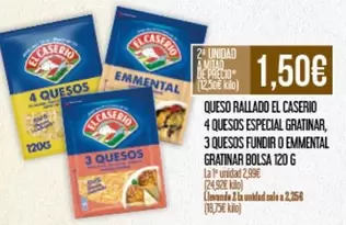 Oferta de Emmental - Queso Rallado El Caserio 4 Quesos Especial Gratinar, 3 Quesos Fundir O  Gratinar Bolsa por 1,5€ en Claudio