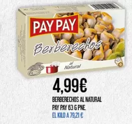 Oferta de Pay pay - Berberechos Al Natural por 4,99€ en Claudio