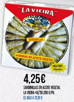 Oferta de La vieira - Sardinillas En Aceite Vegetal por 4,25€ en Claudio