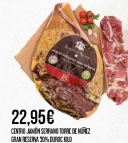 Oferta de Torres - Centro Jamón Serrano Torre De Núñez Gran Reserva 50% Duroc por 22,95€ en Claudio