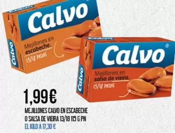 Oferta de Calvo - Mejillones En Escabeche O Salsa De Vieira por 1,99€ en Claudio