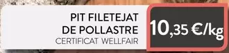 Oferta de Pit Filetejat De Pollastre por 10,35€ en Plusfresc