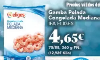 Oferta de Ifa Eliges - Gamba Pelada Congelada Mediana por 4,65€ en Gadis