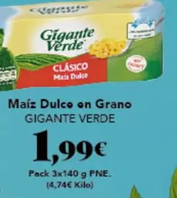 Oferta de Gigante Verde - Maiz Dulce On Grano por 1,99€ en Gadis