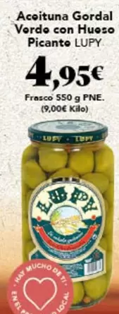 Oferta de Lupy - Aceituna Gordal Verde Con Hueso Picante por 4,95€ en Gadis