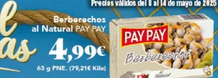 Oferta de Pay pay - Berberechos Al Natural por 4,99€ en Gadis