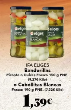 Oferta de Ifa Eliges - Banderillas por 1,39€ en Gadis