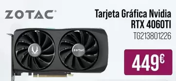 Oferta de Zotac - Tarjeta Gráfica Nvidia Rtx 4060TI por 449€ en MR Micro