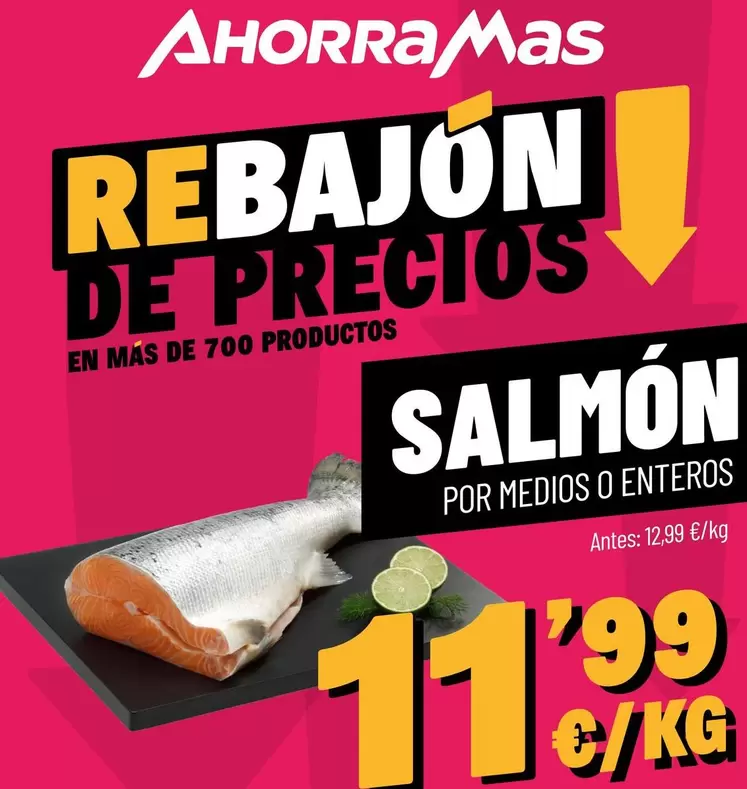 Oferta de Salmón Dpor Medios O Enteros por 11,99€ en Ahorramas