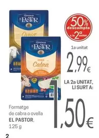 Oferta de El Pastor - Formatge De Cabra O Ovella por 2,99€ en Valvi Supermercats