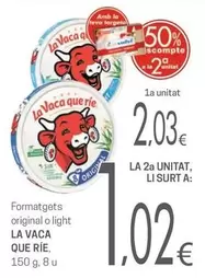 Oferta de La Vaca Que Ríe - Formatgets Original O Light por 2,03€ en Valvi Supermercats