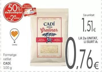 Oferta de Cadí - Formatge Ratllat por 1,51€ en Valvi Supermercats