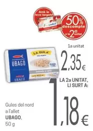 Oferta de Ubago - Gules Del Nord A L'allet por 2,35€ en Valvi Supermercats