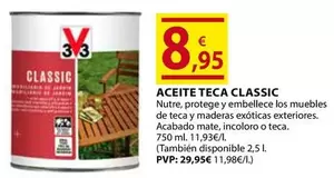 Oferta de V33 - Aceite Teca Classic por 8,95€ en CMB Bricolage