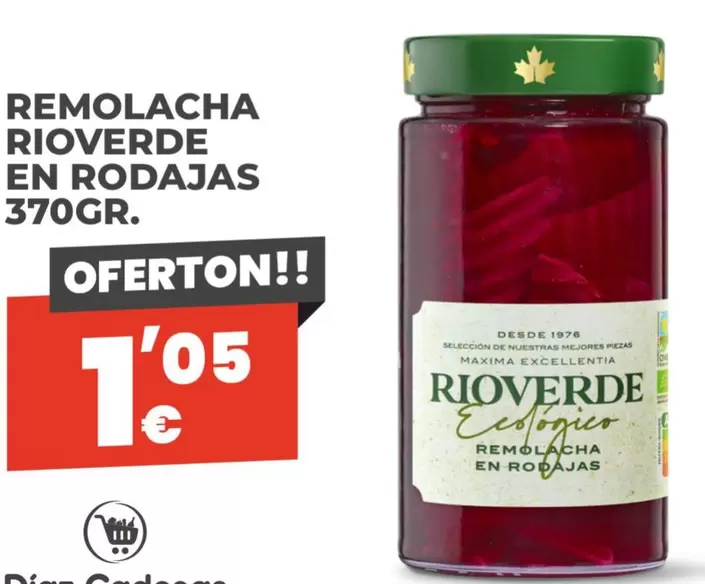 Oferta de Rioverde - Remolacha En Rodajas por 1,05€ en Díaz Cadenas