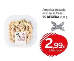 Oferta de Bo de Debò - Amanida De Pasta Amb Salsa César por 2,99€ en Condis