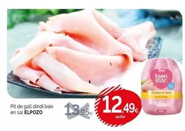 Oferta de Elpozo - Pit De Gall Dindi Baix En Sal por 12,49€ en Condis