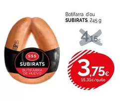 Oferta de Subirats - Botifarra D'ou por 3,75€ en Condis