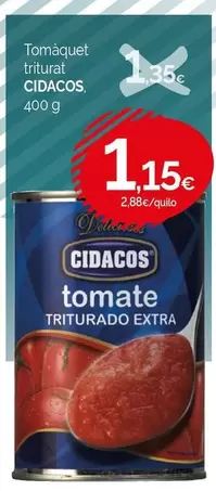 Oferta de Cidacos - Tomaquet Triturat por 1,15€ en Condis