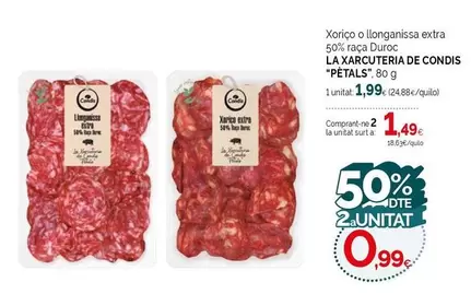 Oferta de Condis - xorico o llonganissa extra 50% raza Duroc por 1,99€ en Condis