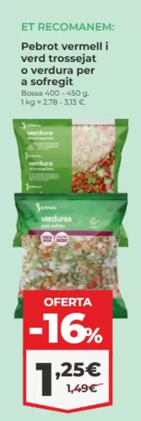 Oferta de Pebrot vermell i verd trossejat o verdura per a sofregit por 1,25€ en La Sirena