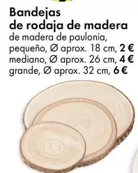 Oferta de Bandejas De Rodaja De Madera por 2€ en TEDi