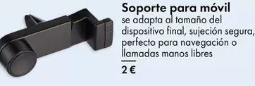 Oferta de Soporte Para Movil por 2€ en TEDi