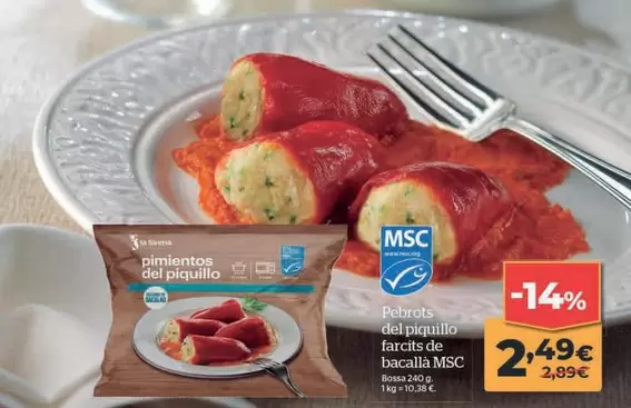 Oferta de Pebrots De Piquillo Farcits De Bacalla Msc por 2,49€ en La Sirena