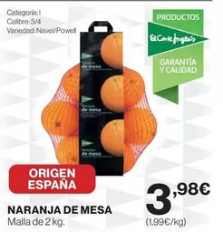 Oferta de El Corte Inglés - Naranja De Mesa por 3,98€ en Hipercor