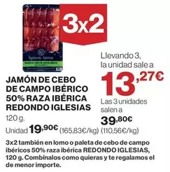 Oferta de Iglesias - Jamón De Cebo De Campo Ibérico 50% Raza Ibérica Redondo por 19,9€ en Hipercor