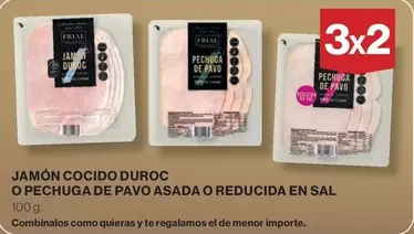 Oferta de Frial - Jamon Cocido Duroc O Pechuga De Pavo Asada O Reducida En Sal en Hipercor