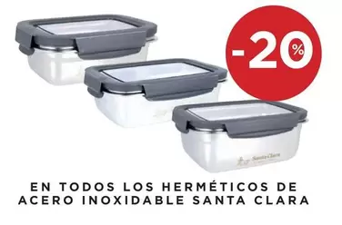Oferta de Santa clara - En Todos Los Herméticos De Acero Inoxidable Santa Clara en Hipercor