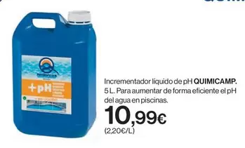 Oferta de Quimicamp - Incrementador Liquido De pH  por 10,99€ en Hipercor