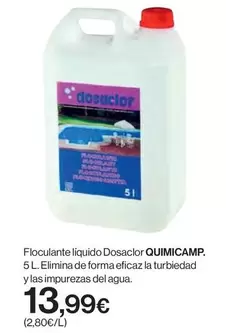 Oferta de Dosaclor - Floculante Liquido Dosactor por 13,99€ en Hipercor