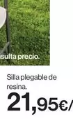 Oferta de Silla Plegable De Resina por 21,95€ en Hipercor