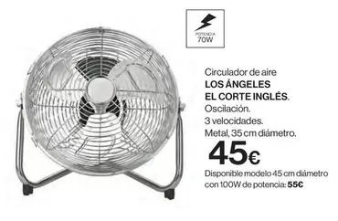 Oferta de Aire - Circulador De  Los Ángeles El Corte Ingles por 45€ en Hipercor