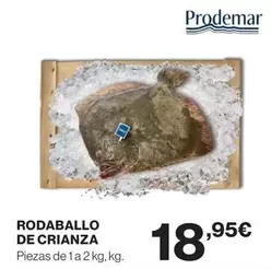 Oferta de Prodemar - Rodaballo De Crianza por 18,95€ en El Corte Inglés