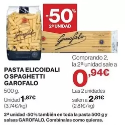 Oferta de Garofalo - Pasta Elicoidali O Spaghetti por 1,87€ en El Corte Inglés