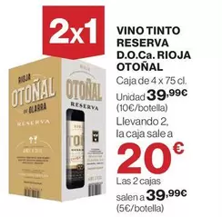 Oferta de Otoñal - Vino Tinto Reserva D.o.ca. Rioja por 39,99€ en El Corte Inglés