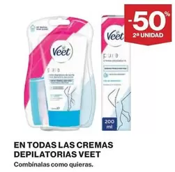 Oferta de Veet - En Todas Las Cremas Depilatorias en El Corte Inglés