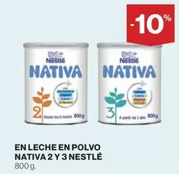 Oferta de Nestlé - En Leche En Polvo Nativa 2 Y 3 en El Corte Inglés