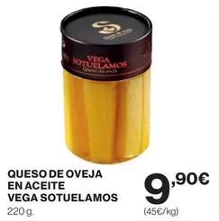 Oferta de Vega Sotuelamos - Queso De Oveja En Aceite por 9,9€ en El Corte Inglés