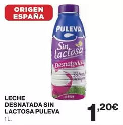 Oferta de Puleva - Leche Desnatada Sin Lactosa por 1,2€ en El Corte Inglés