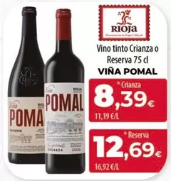 Oferta de Viña Pomal - Vino Tinto Crianza O Reserva por 8,39€ en SPAR Lanzarote