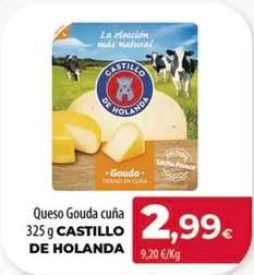 Oferta de Castillo de Holanda - Queso Gouda Cuna por 2,99€ en Spar Tenerife