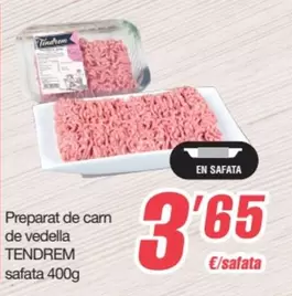 Oferta de Tendrem - Preparat De Carn De Vedella por 3,65€ en SPAR Fragadis